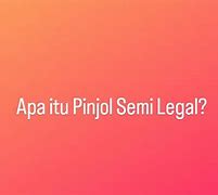 Aplikasi Pinjol Semi Legal