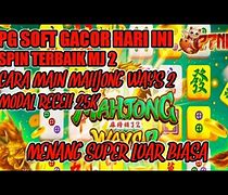 Cara Main Mahjong Modal 50Rb Terbaru 2024 Terbaru