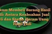 Menerima Uang Hasil Judi Apakah Haram